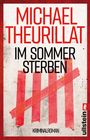 Michael Theurillat: Im Sommer sterben, Buch