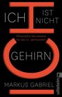 Markus Gabriel: Ich ist nicht Gehirn, Buch