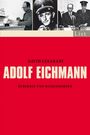 David Cesarani: Adolf Eichmann, Buch