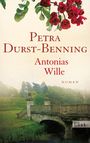 Petra Durst-Benning: Antonias Wille, Buch