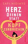 Safi Nidiaye: Herz öffnen statt Kopf zerbrechen, Buch
