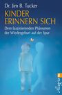 Jim B. Tucker: Kinder erinnern sich, Buch