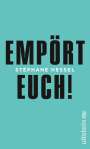 Stéphane Hessel: Empört Euch!, Buch