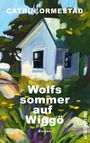 Catrin Ormestad: Wolfssommer auf Wiggö, Buch