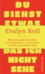 Evelyn Roll: Mein erstaunliches Leben mit Aphantasie — und warum wir alle neurodivers sind. Gelber Text auf rotem Hintergrund.