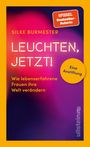 Silke Burmester: Leuchten, jetzt!, Buch