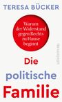 Teresa Bücker: Die politische Familie, Buch