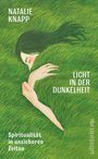 Natalie Knapp: Licht in der Dunkelheit, Buch