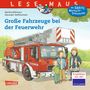 Monika Wittmann: Große Fahrzeuge bei der Feuerwehr, Buch