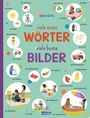 Anica Korte: viele erste WÖRTER viele bunte BILDER, Buch