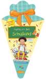 Christine Mildner: Schlau für die Schule: Hurra, ich bin Schulkind (Schultüte mint/gelb), Buch