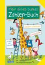 Caroline Fuchs: Schlau für die Schule: Mein dickes buntes Zahlen-Buch, Buch