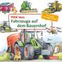 Christian Zimmer: Hör mal (Soundbuch): Fahrzeuge auf dem Bauernhof, Buch