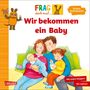 "Wir bekommen ein Baby" – Illustration zeigt Familie auf Sofa mit Baby, Kind mit Flasche, lächelnd, bunte Kleidung, Frag doch mal.