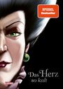 Walt Disney: Disney - Villains 8: Das Herz so kalt (Cinderella), Buch