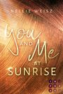 Nellie Weisz: Hollywood Dreams 1: You and me at Sunrise, Buch