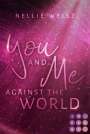 Nellie Weisz: Hollywood Dreams 3: You and me against the World, Buch