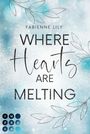 Fabienne Lily: Where Hearts Are Melting, Buch