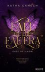Katha Gansch: Gaze of Iladri 1: Fall of the Fae Era, Buch