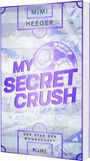 Mimi Heeger, "My Secret Crush", "Der Star der Mannschaft". Fußball-Illustration mit blauen und violetten Tönen.