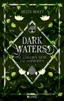 Texte: "HELEN HOEFT", "DARK WATERS", "FAE VERGEBEN NICHT. FAE VERNICHTEN.", "COVE". Dunkles, grünes Design mit Blättern und Blüten.