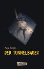 Maja Nielsen: Der Tunnelbauer, Buch