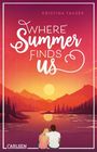 Kristina Tausek: Where Summer Finds Us, Buch
