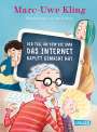 Marc-Uwe Kling: Der Tag, an dem die Oma das Internet kaputt gemacht hat, Buch