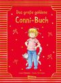 Liane Schneider: Conni-Bilderbücher: Meine Freundin Conni: Das große goldene Conni-Buch, Buch