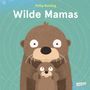 Philip Bunting: Wilde Mamas, Buch