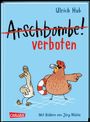 Ulrich Hub: Arschbombe verboten, Buch