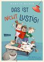 Martin Muser: Das ist nicht lustig!, Buch