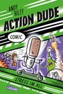 Andy Riley: Action Dude 2: Stress im All, Buch