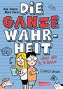 Kim Tomsic: Die ganze Wahrheit über die 5. Klasse, Buch