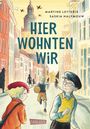 Martine Letterie: Hier wohnten wir, Buch