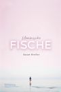 Susan Kreller: Elektrische Fische, Buch