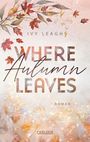 Ivy Leagh: Where Autumn Leaves (Festival-Serie 4), Buch