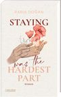 Rabia Dogan: Staying Was The Hardest Part (Hardest Part 1), Buch