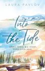 Laura Pavlov: Into the Tide (Cottonwood Cove 1), Buch