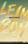 Martin Muser: Leimboy, Buch