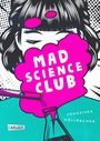 Franziska Höllbacher: Mad Science Club, Buch