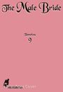 „The Male Bride“ in Schwarz auf rosa Hintergrund. Darunter „Tamekou“ und die Zahl „9“. Unten links ein Logo.