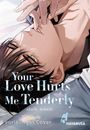 Arata Minami: Your Love Hurts Me Tenderly, Buch