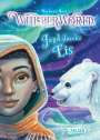Barbara Rose: Whisperworld 6: Jagd durchs Eis, Buch
