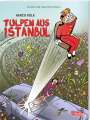 Hanco Kolk: Spirou und Fantasio Spezial 40: Tulpen aus Istanbul, Buch