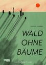 Hanna Harms: Wald ohne Bäume, Buch