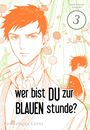 Yuhki Kamatani: Wer bist du zur Blauen Stunde? 3, Buch