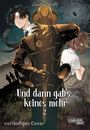 „Und dann gab's keines mehr 2“ und „vorläufiges Cover“. Ein stilvolles Manga-Cover mit drei Figuren und einem Schwert.