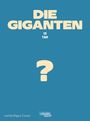 „DIE GIGANTEN 13, TAO“ in großen Buchstaben auf blauem Hintergrund, darunter ein Fragezeichen.