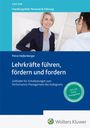 Petra Heißenberger: Lehrkräfte führen, fördern und fordern, Buch